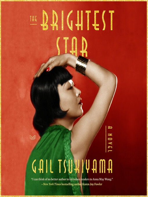 Title details for The Brightest Star by Gail Tsukiyama - Available